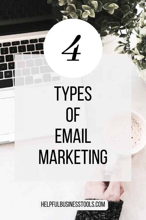 4 types of email marketing